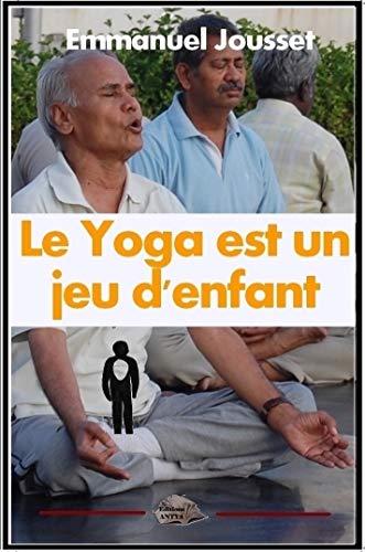 Le yoga est un jeu d'enfant