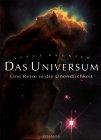 Das Universum. Eine Reise in die Unendlichkeit