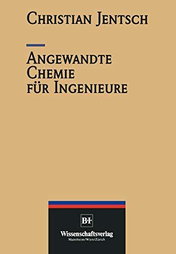 Angewandte Chemie für Ingenieure (VDI-Buch)