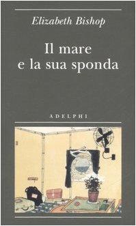 Il mare e la sua sponda (Biblioteca minima)