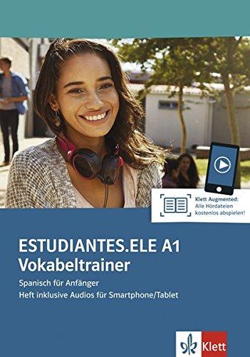 Estudiantes.ELE A1 Vokabeltrainer: Heft inklusive Audios für Smartphone/Tablet (Estudiantes.ELE / Spanisch für Studierende)