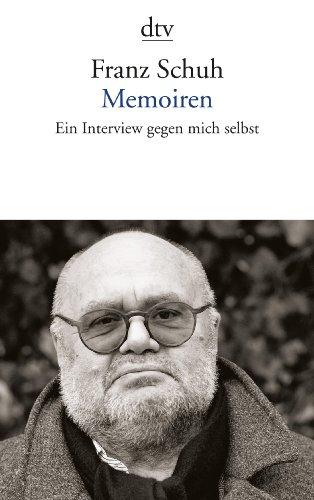 Memoiren: Ein Interview gegen mich selbst