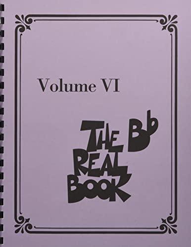 The Real Book - Volume VI: BB Instruments: B-Flat Instruments