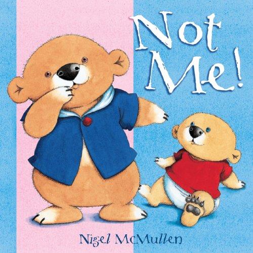 Not Me! Board Book