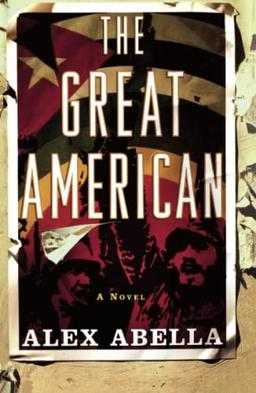 The Great American: A Novel