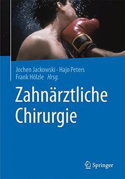 Zahnärztliche Chirurgie