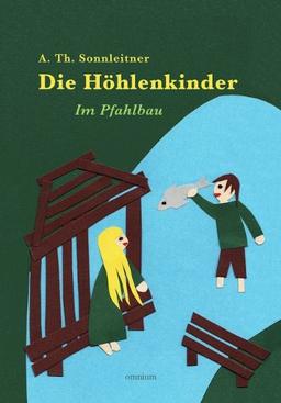 Die Höhlenkinder - Im Pfahlbau: Ungekürzte Fassung