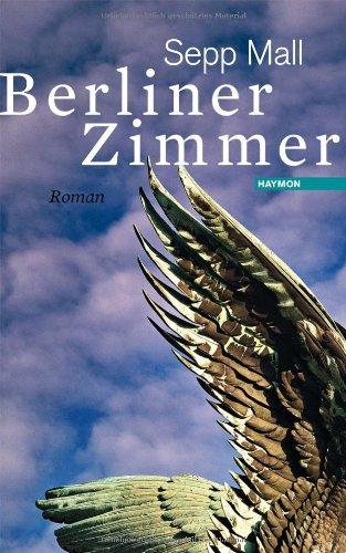 Berliner Zimmer. Roman