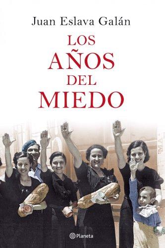 Los años del miedo (Novela Historica)