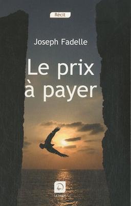 Le prix à payer