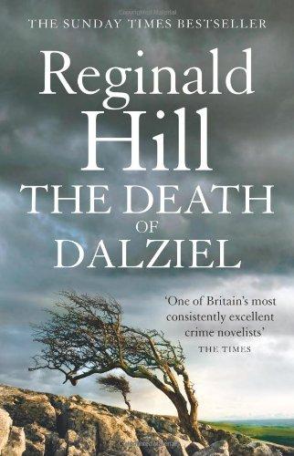 The Death of Dalziel: A Dalziel and Pascoe Novel (Dalziel & Pascoe Novel)