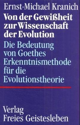 Von der Gewissheit zur Wissenschaft der Evolution