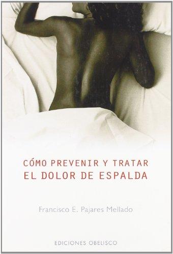 Cómo prevenir y tratar el dolor de espalda (SALUD Y VIDA NATURAL)