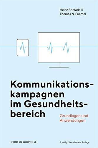 Kommunikationskampagnen im Gesundheitsbereich: Grundlagen und Anwendungen