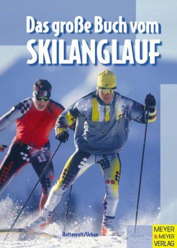 Das große Buch vom Skilanglauf