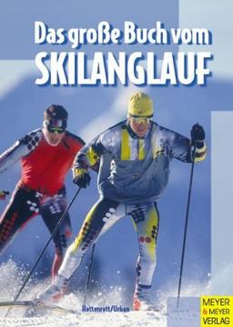 Das große Buch vom Skilanglauf