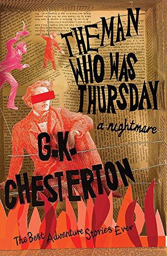 The Man Who Was Thursday: A Nightmare (The Best Adventure Stories Ever)