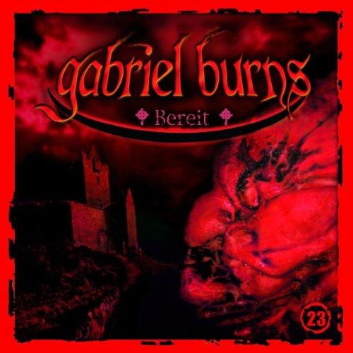 Gabriel Burns 23: Bereit