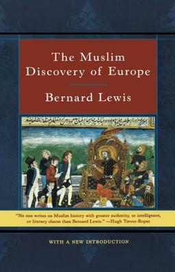 The Muslim Discovery of Europe