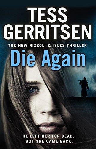 Die Again: (Rizzoli & Isles 11)