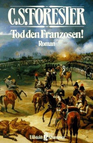 Tod den Franzosen. Roman. ( Abenteuer).