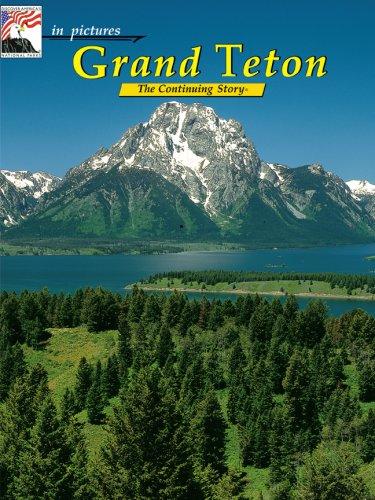 Grand Teton (In Pictures... Nature's Continuing Story)