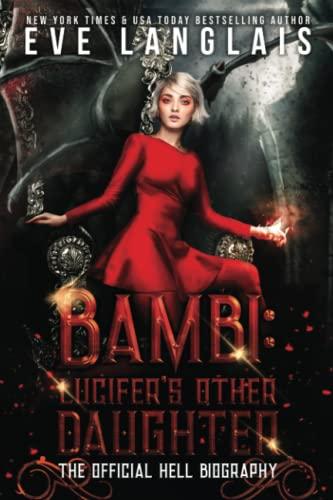 Bambi: Lucifer's Other Daughter: The Official Hell Biography (Welcome To Hell)