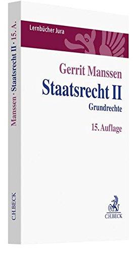 Staatsrecht II: Grundrechte (Lernbücher Jura)