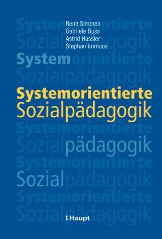 Systemorientierte Sozialpädagogik