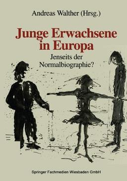 Junge Erwachsene in Europa: Jenseits Der Normalbiographie?  (German Edition)