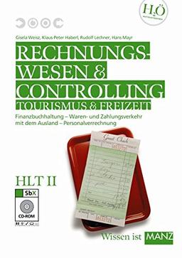 Rechnungswesen Tourismus und Freizeit / HLT II mit SbX-CD: Finanzbuchhaltung - Personalverrechnung