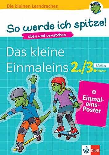 Klett So werde ich spitze! Kleines Einmaleins: Mathematik 3. Klasse (Die kleinen Lerndrachen)