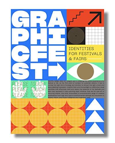 Graphic Fest: Spot-On Identity for Festivals and Fairs