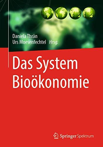 Das System Bioökonomie