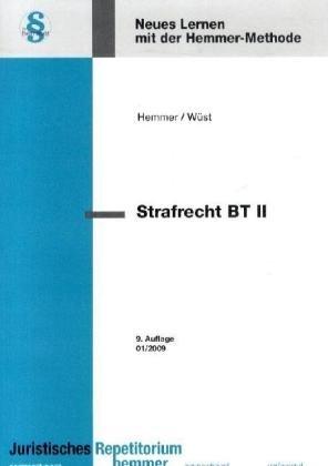 Strafrecht BT II: Nichtvermögensdelikte