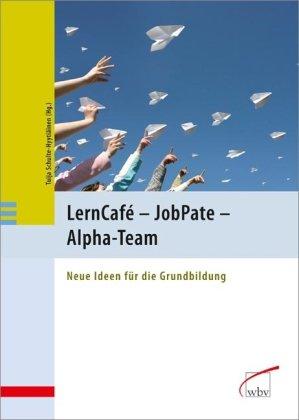 LernCafé  - JobPate - Alpha-Team: Neue Ideen für die Grundbildung