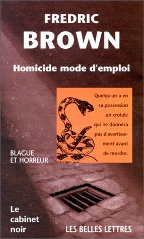 Homicide, mode d'emploi