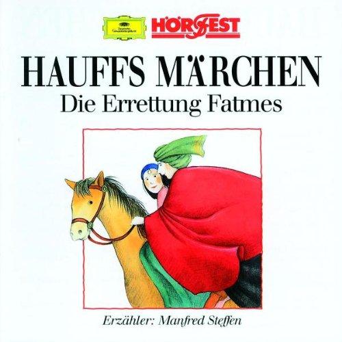 Märchen von Hauff - Die Errettung Fatmes