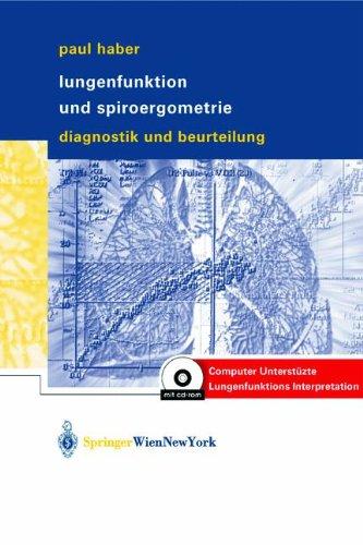 Lungenfunktion und Spiroergometrie: Interpretation und Befunderstellung