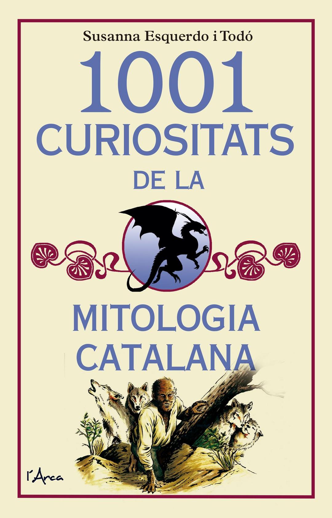 1001 curiositats de la mitologia catalana