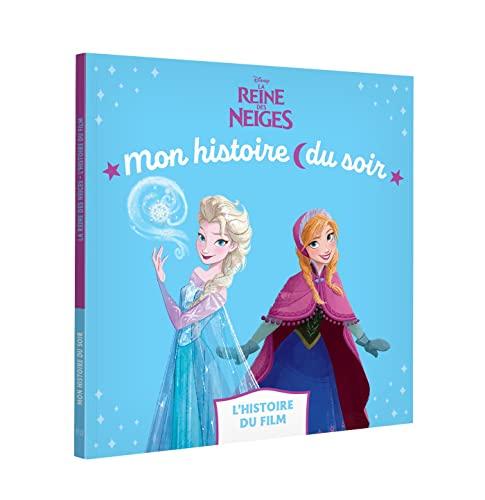 La reine des neiges : l'histoire du film