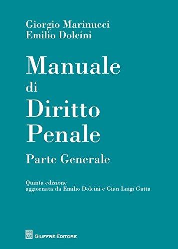 Manuale di diritto penale. Parte generale