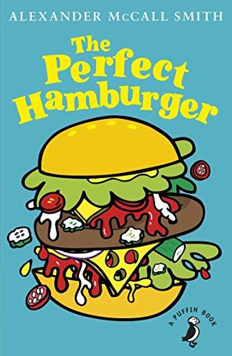 The Perfect Hamburger (A Puffin Book)