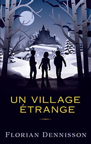 Un village étrange