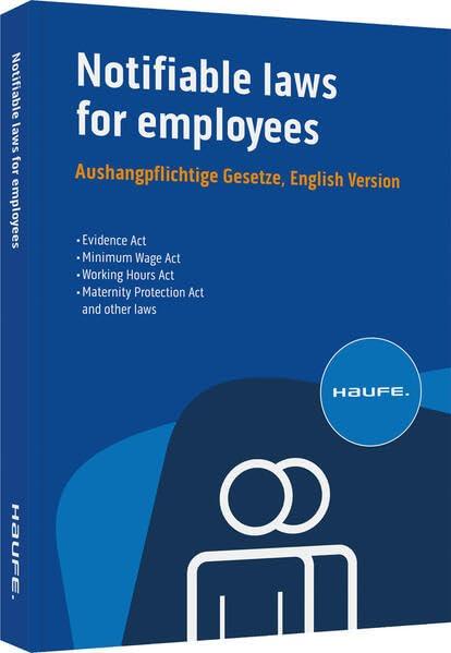 Aushangpflichtige Gesetze - English Version: Alle wichtigen Arbeitsschutzvorschriften 2023 schnell und bequem erfüllen