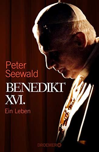 Benedikt XVI.: Ein Leben