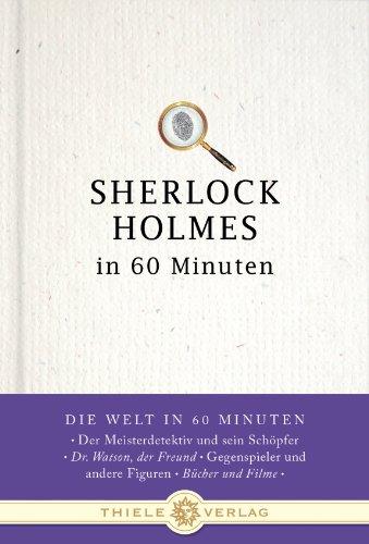 Sherlock Holmes in 60 Minuten