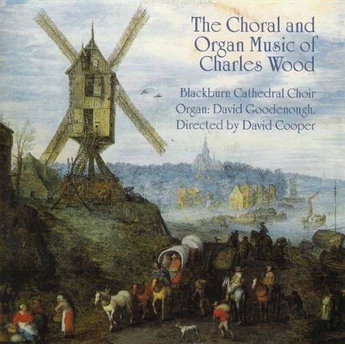 Choral and Organ Music of Charles Wood