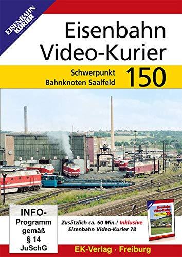 Eisenbahn Video-Kurier 150 - Schwerpunkt Bahnknoten Saalfeld