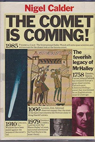 The Comet is Coming: The Feverish Legacy of Mr.Halley